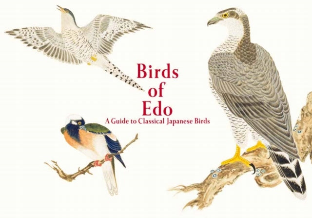 Birds of Edo: Ein Leitfaden für klassische japanische Vögel