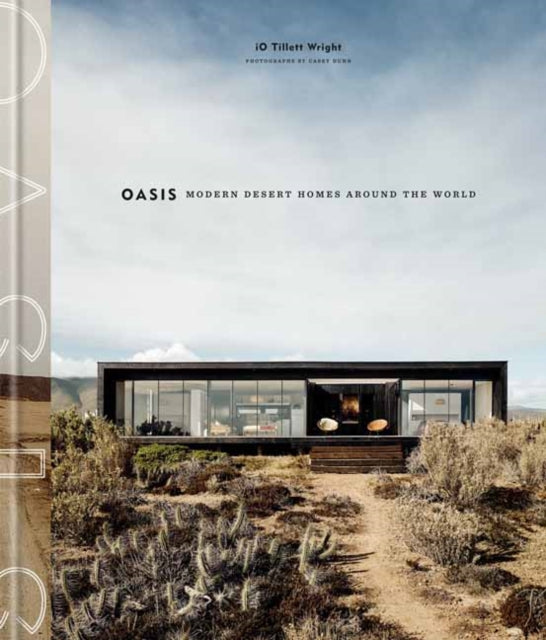 Oasis: Modern Desert Homes Around the World Illustrated edition