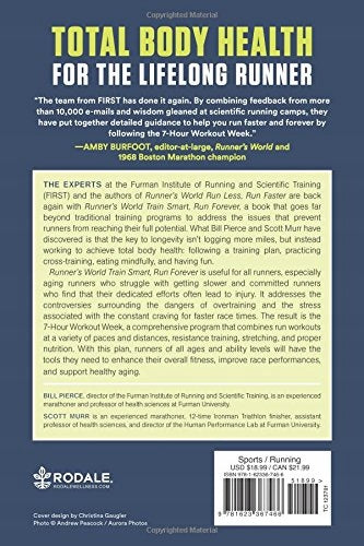 Runner's World Trainieren Sie intelligent und laufen Sie für immer: Wie Sie durch die innovative 7-Stunden-Trainingswoche ein fitter und gesunder lebenslanger Läufer werden