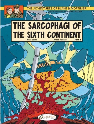 Blake & Mortimer 10 – Die Sarkophage des sechsten Kontinents Teil 2, Vers. 10, Die Sarkophage des sechsten Kontinents, Teil 2