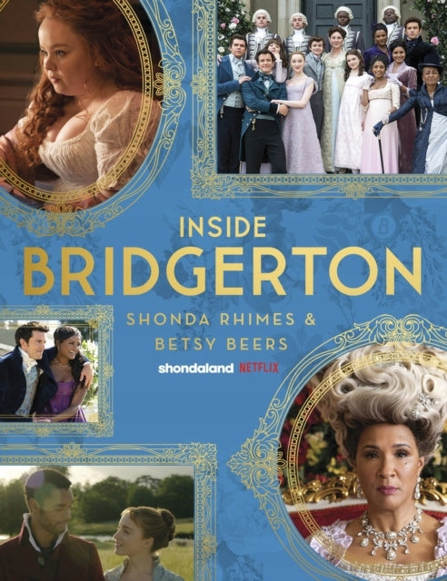 Inside Bridgerton: The Official Ride from Script to Screen