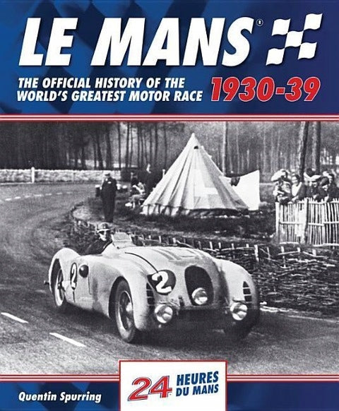 Mans: The Official History of the World's Greatest Motor Race
