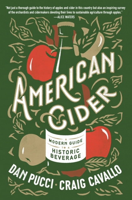 American Cider: Ein moderner Leitfaden für ein historisches Getränk