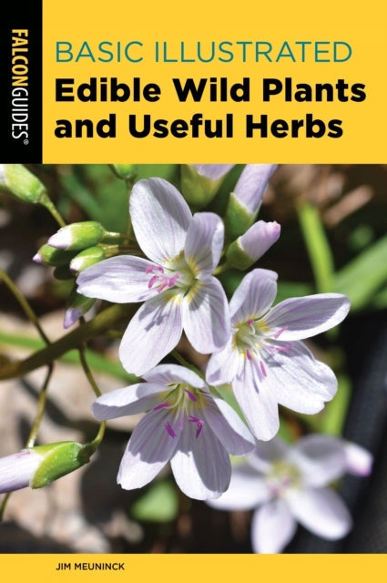 Basic Illustrated Edible Wild Plants and Useful Herbs Third Edition