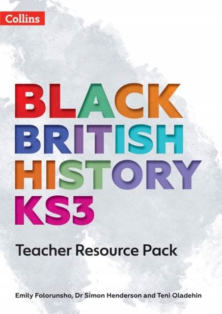 Ressourcenpaket für schwarze britische Geschichte KS3 für Lehrer