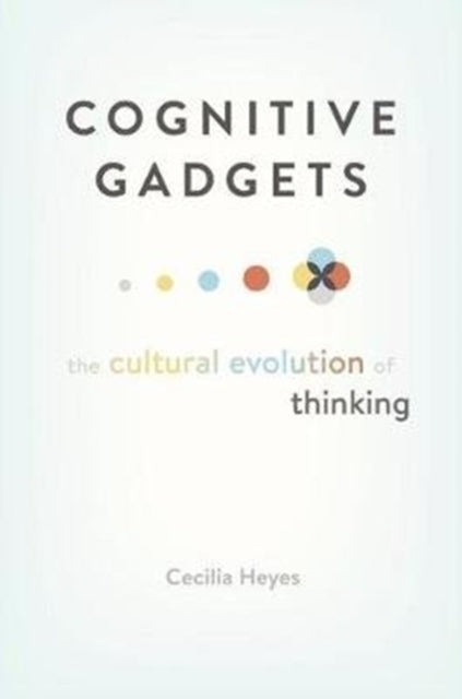 Kognitive Gadgets: Die kulturelle Entwicklung des Denkens