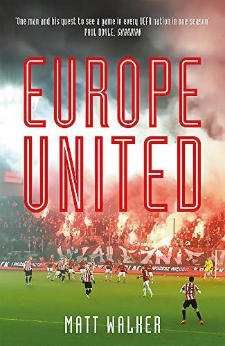Europe United: 1 football fan. 1 crazy season. 55 UEFA nations