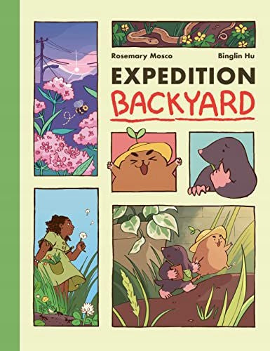 Expedition Backyard: Exploring Nature from Country to City, A Graphic Novel