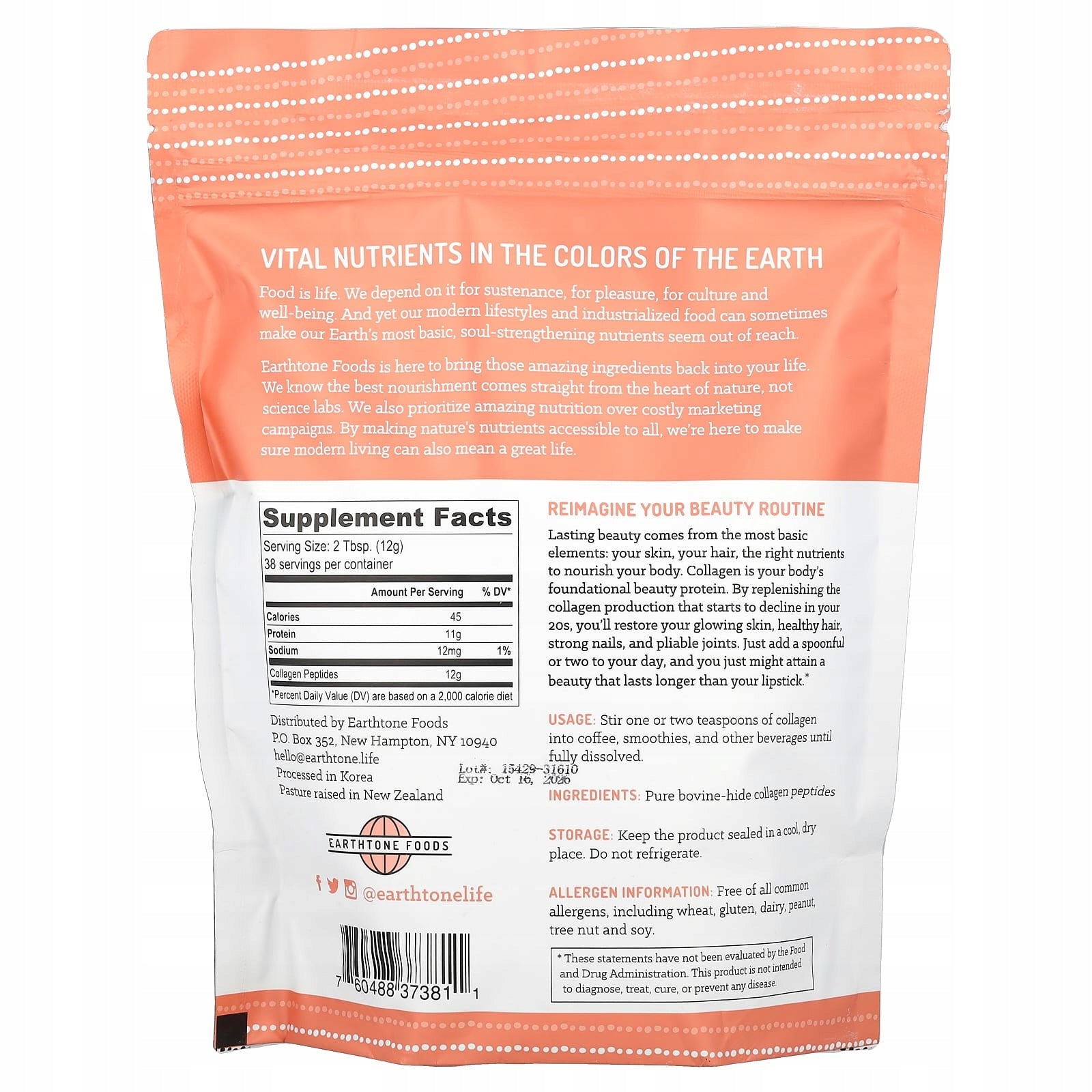 Earthtone Foods, Collagen Peptides from Grass-Fed Animals, Tasteless Expiration date at least 3 months from the date of purchase