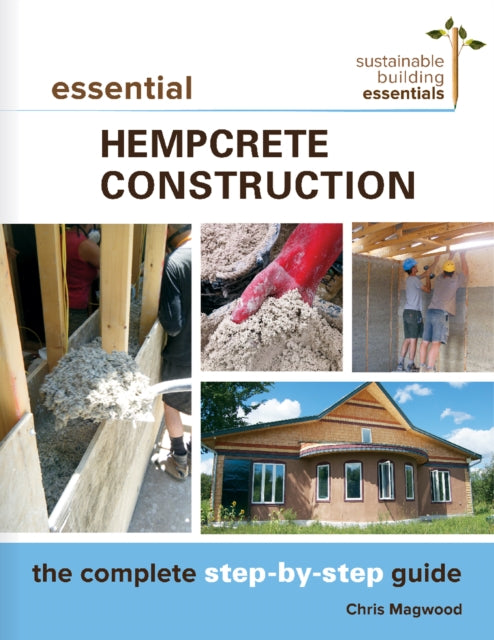 Essential Hempcrete Construction: Die vollständige Schritt-für-Schritt-Anleitung