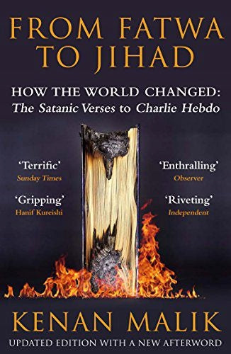 Von der Fatwa zum Dschihad: Wie sich die Welt veränderte: Die satanischen Verse zu Charlie Hebdo Main
