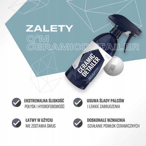GYEON Q2M CeramicDetailer 500ml - Quick Detailer with SiO, gloss and protection Manufacturer Gyeon