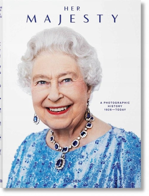 Ihre Majestät. Eine fotografische Geschichte 1926–2022. Mehrsprachige Ausgabe