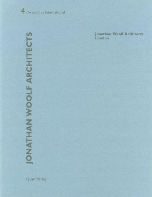 Jonathan Woolf Architects - London: De aedibus international 4