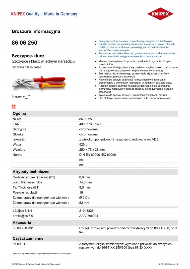 KNIPEX 86 06 250 Pliers Wrench 250 mm self-locking VDE1000V Product weight with unit packaging 0.52 kg