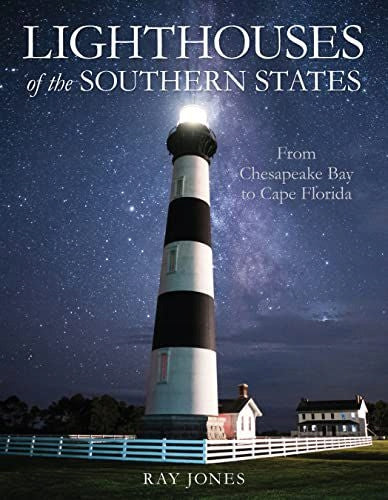 Leuchttürme der Südstaaten: Von der Chesapeake Bay bis Cape Florida