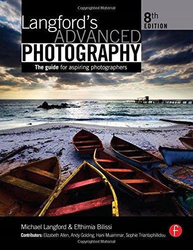 Langford's Advanced Photography: Der Leitfaden für angehende Fotografen, 8. Auflage