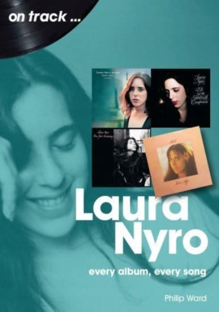 Laura Nyro auf dem richtigen Weg: Jedes Album, jeder Song
