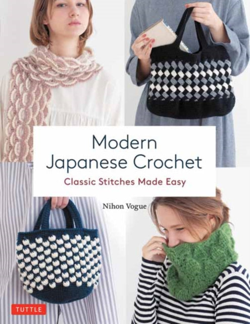 Modernes japanisches Häkeln: Klassische Stiche leicht gemacht