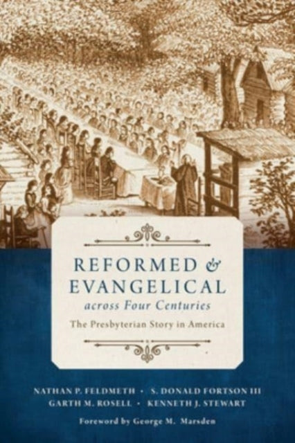 Reformiert und evangelisch über vier Jahrhunderte hinweg: Die presbyterianische Geschichte in Amerika