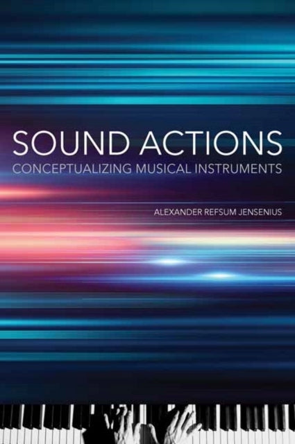 Klangaktionen: Konzeptualisierung von Musikinstrumenten
