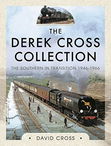 Derek Cross Collection: The Southern in Transition 1946-1966