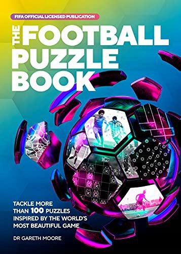 FIFA Football Puzzle Book: Tackle More than 100 Puzzles Inspired by the World's Most Beautiful Game