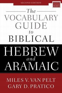 Vocabulary Guide to Biblical Hebrew and Aramaic: Second Edition Second Edition