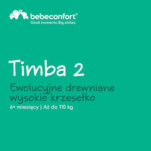 TIMBA 2 WOODEN CHILDREN'S HIGH CHAIR 6+ MONTHS TO 110 KG ERGONOMIC Material other