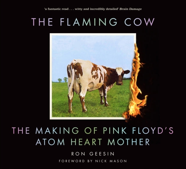 Flaming Cow: The Making of Pink Floyd's Atom Heart Mother 2nd edition