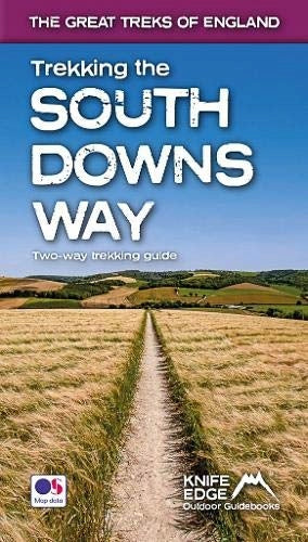 Trekking auf dem South Downs Way: Zwei-Wege-Trekkingführer