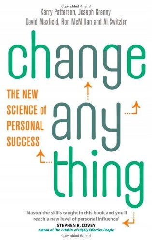 Change Anything: The new science of personal success Digital original