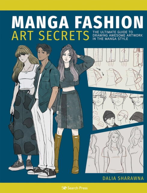 Geheimnisse der Manga-Modekunst: Der ultimative Leitfaden zum Zeichnen fantastischer Kunstwerke im Manga-Stil