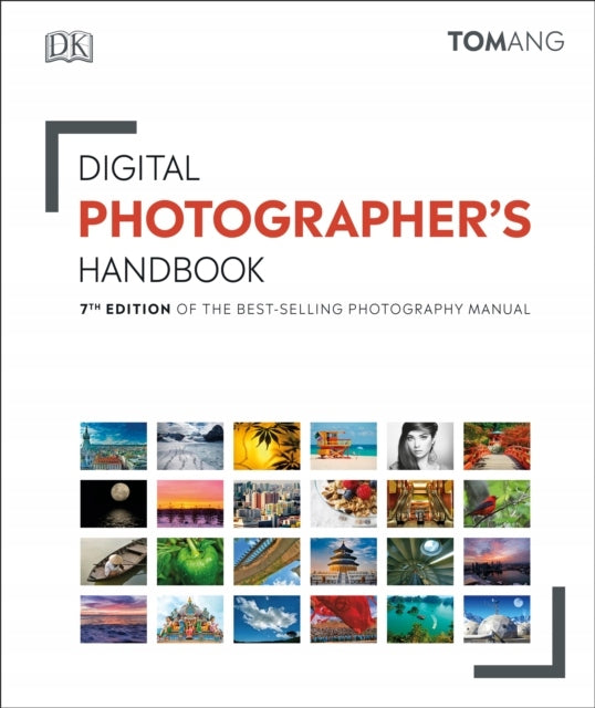 Handbuch für digitale Fotografen: 7. Auflage des meistverkauften Fotohandbuchs