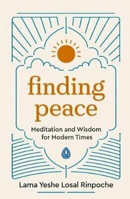 Finding Peace: Meditation and Wisdom for Modern Times