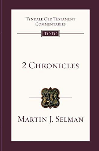 2 Chronicles: Tyndale Old Testament Commentary