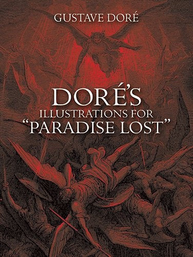Dore's Illustrations for Paradise Lost New edition