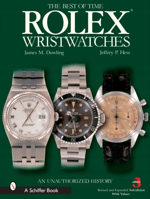 Rolex Wristwatches: An Unauthorized History Revised & Expanded 3rd Edition