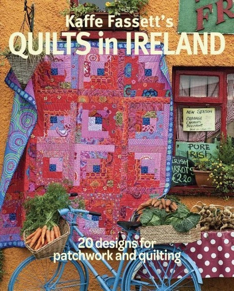 Kaffe Fassetts Quilts in Irland: 20 Designs für Patchwork und Quilten 