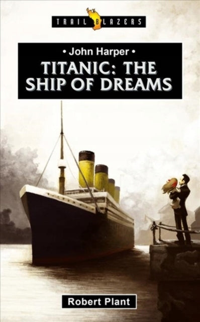 Titanic: Das Schiff der Träume, überarbeitete Ausgabe 