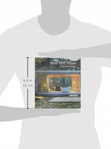 Small Eco Houses: Living Green in Style
