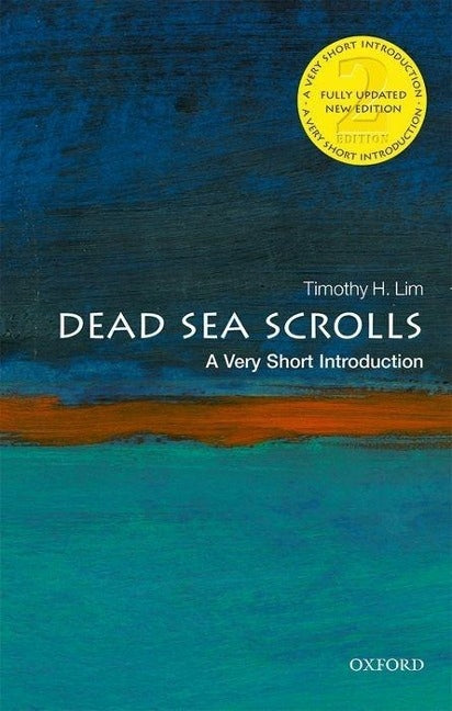 Dead Sea Scrolls: A Very Short Introduction: A Very Short Introduction 2nd Revised edition