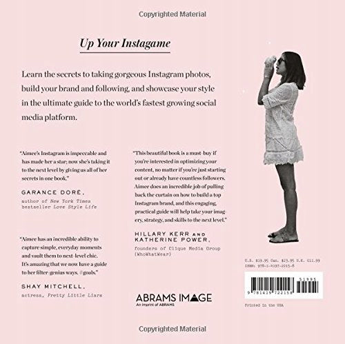 Erfassen Sie Ihren Stil: Verwandeln Sie Ihre Instagram-Bilder, präsentieren Sie Ihr Leben und bauen Sie die ultimative Plattform 
