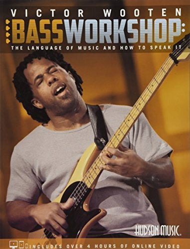 Victor Wooten Bass Workshop: The Language of Music and How to Speak It PAP/PSC