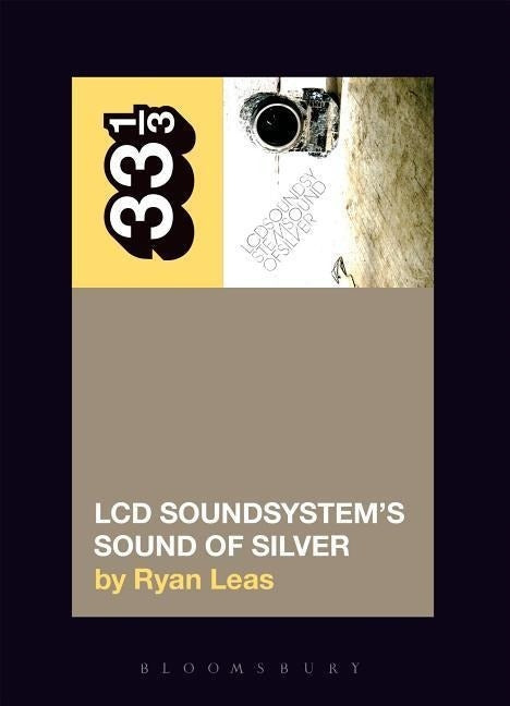 LCD soundsystem's sound of silver