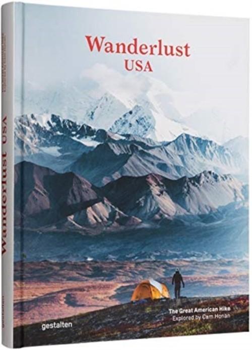 Wanderlust USA: Die große amerikanische Wanderung 