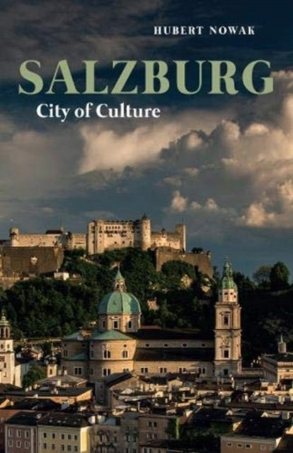 Salzburg: Kulturstadt 
