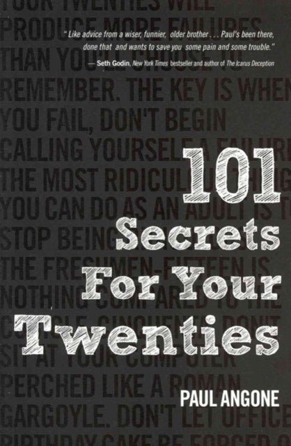 101 Secrets For Your Twenties: Stuff You Need to Know about Relationships, Work, and Faith in Your Grown Up Life