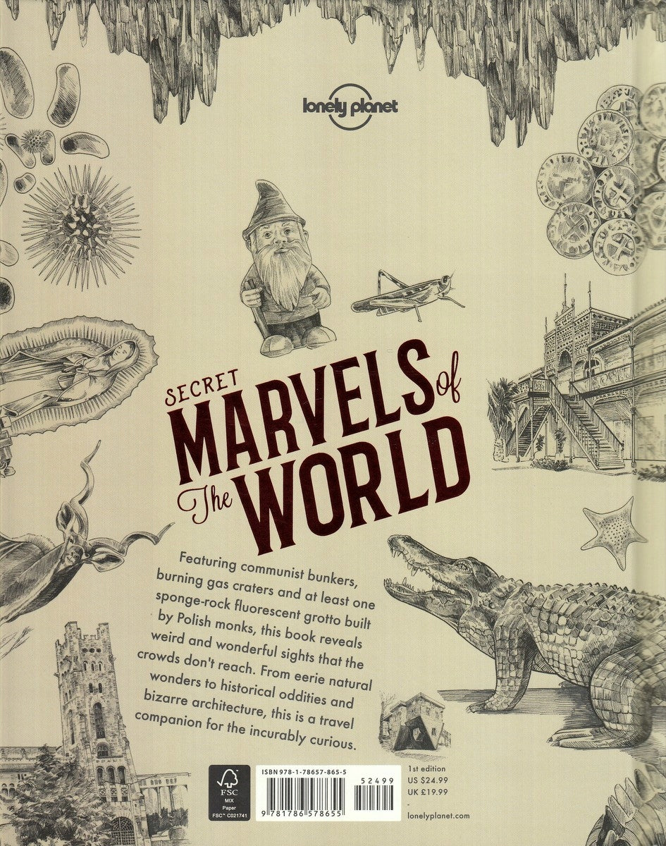 Lonely Planet Secret Marvels of the World: 360 außergewöhnliche Orte, von denen Sie nie wussten, dass sie existieren, und wo Sie sie finden können 