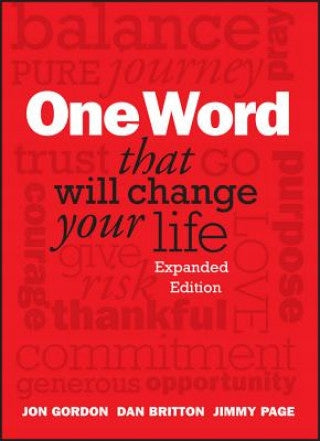 One Word That Will Change Your Life, Expanded Edition 2nd edition